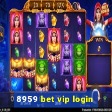 8959 bet vip login